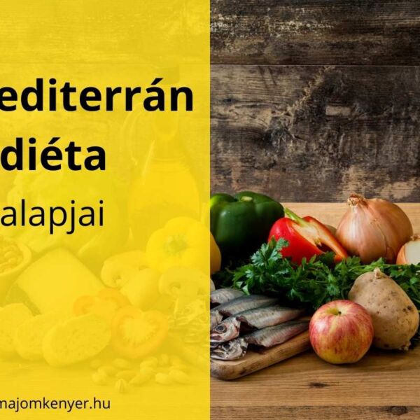 A mediterrán diéta alapjai